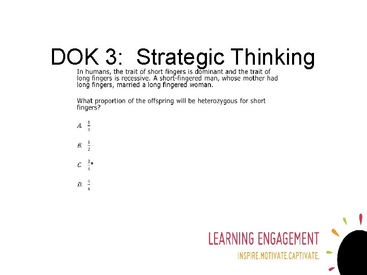 DOK 3: Strategic Thinking 