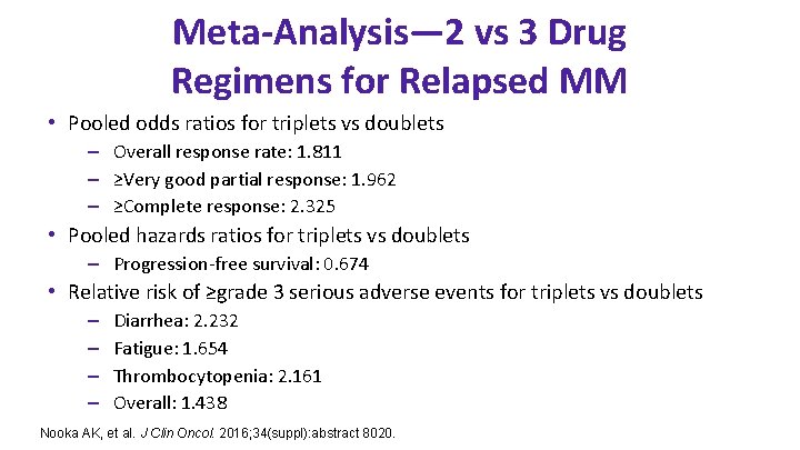 Meta-Analysis— 2 vs 3 Drug Regimens for Relapsed MM • Pooled odds ratios for