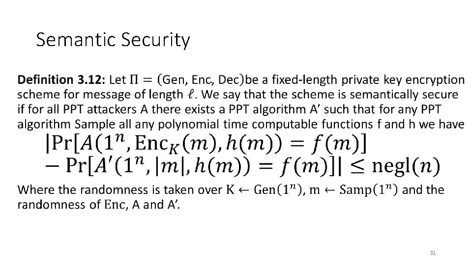 Semantic Security • 31 