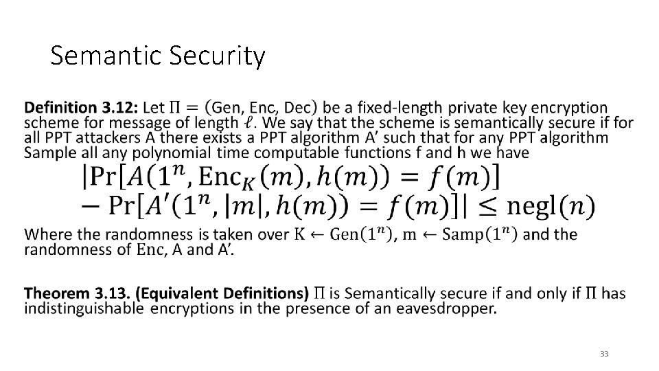 Semantic Security • 33 