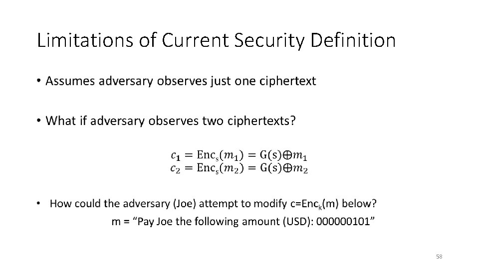 Limitations of Current Security Definition • 58 