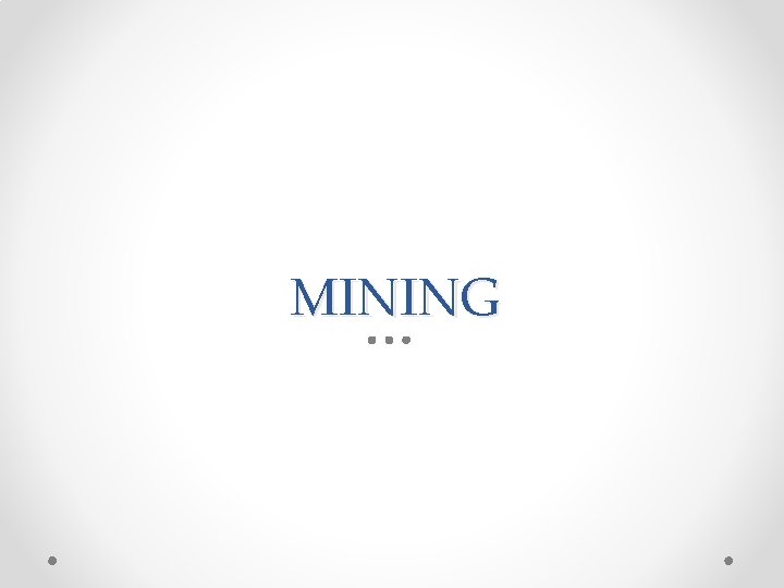 MINING 