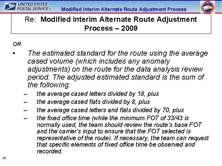 Modified Interim Alternate Route Adjustment Process Re: Modified Interim Alternate Route Adjustment Process –