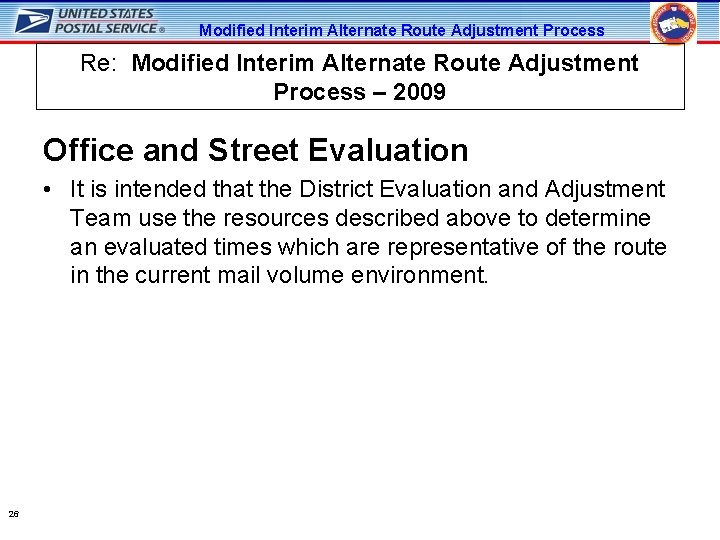 Modified Interim Alternate Route Adjustment Process Re: Modified Interim Alternate Route Adjustment Process –