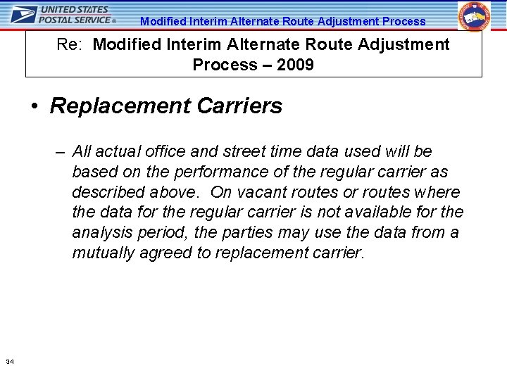 Modified Interim Alternate Route Adjustment Process Re: Modified Interim Alternate Route Adjustment Process –