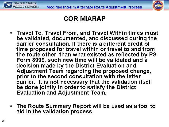 Modified Interim Alternate Route Adjustment Process COR MIARAP • Travel To, Travel From, and