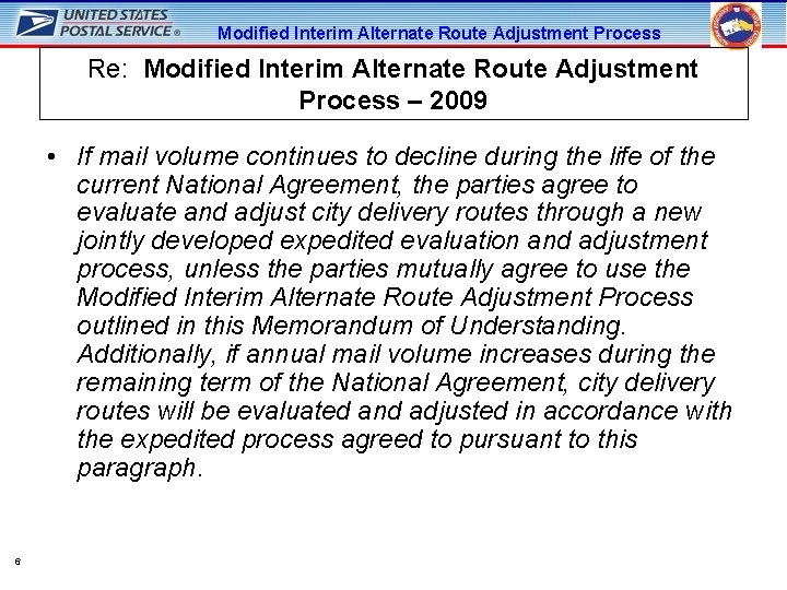 Modified Interim Alternate Route Adjustment Process Re: Modified Interim Alternate Route Adjustment Process –