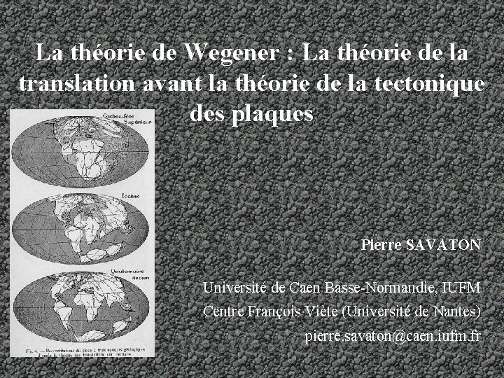 La théorie de Wegener : La théorie de la translation avant la théorie de