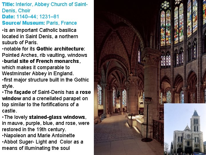 Title: Interior, Abbey Church of Saint. Denis, Choir Date: 1140– 44; 1231– 81 Source/
