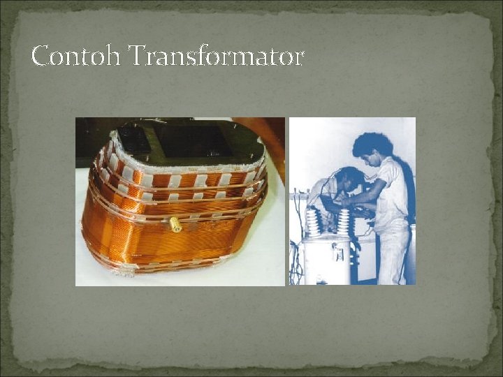 Contoh Transformator 