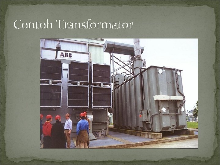 Contoh Transformator 