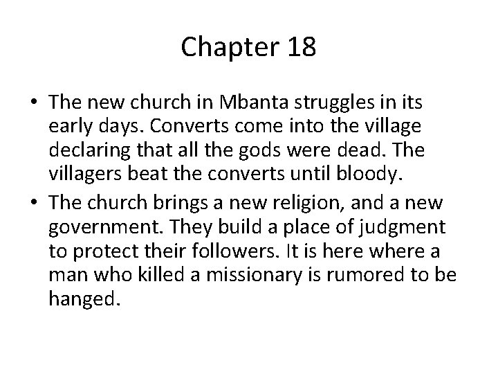 Chapter 18 • The new church in Mbanta struggles in its early days. Converts