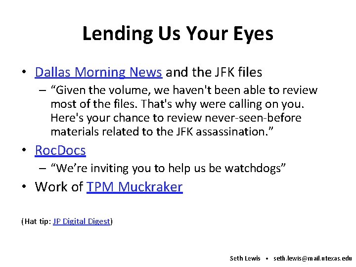 Lending Us Your Eyes • Dallas Morning News and the JFK files – “Given