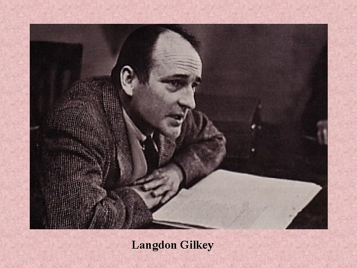 Langdon Gilkey 