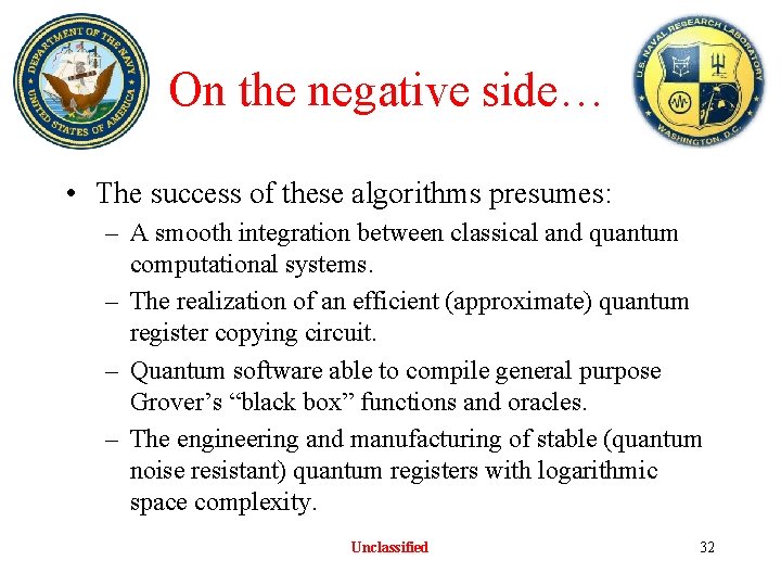 On the negative side… • The success of these algorithms presumes: – A smooth On the negative side… • The success of these algorithms presumes: – A smooth