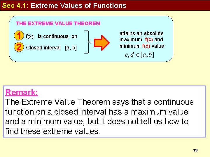 Sec 4. 1: Extreme Values of Functions THE EXTREME VALUE THEOREM 1 2 f(x)