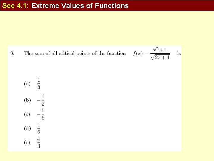 Sec 4. 1: Extreme Values of Functions 