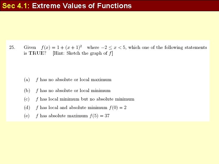 Sec 4. 1: Extreme Values of Functions 