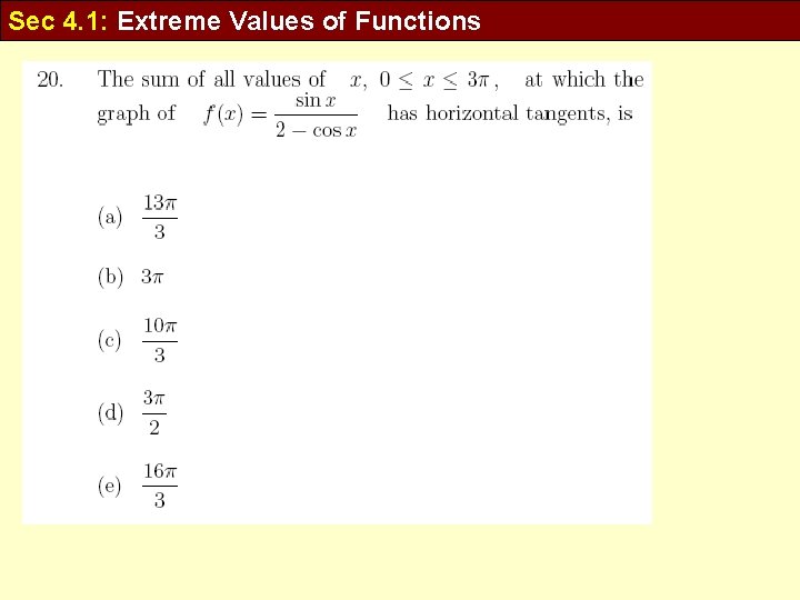 Sec 4. 1: Extreme Values of Functions 