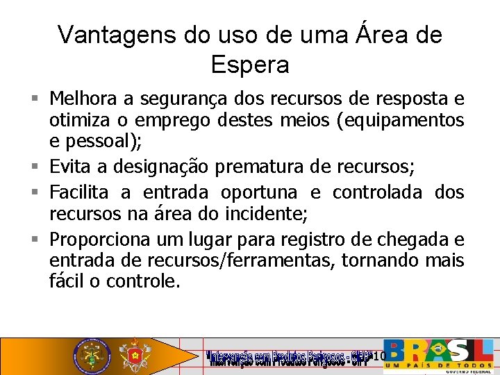 Vantagens do uso de uma Área de Espera Melhora a segurança dos recursos de