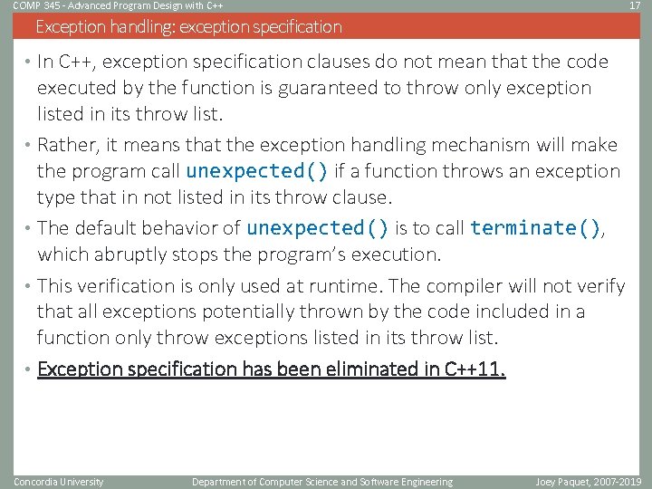 COMP 345 - Advanced Program Design with C++ 17 Exception handling: exception specification •