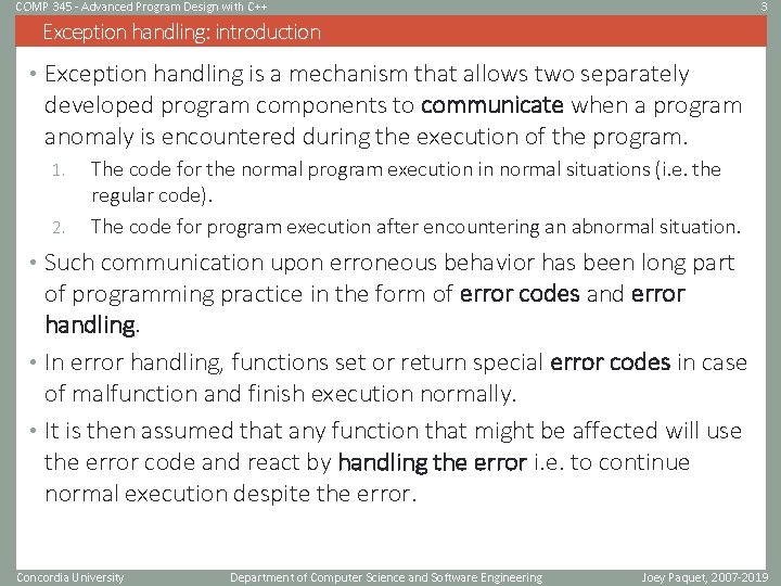 COMP 345 - Advanced Program Design with C++ 3 Exception handling: introduction • Exception