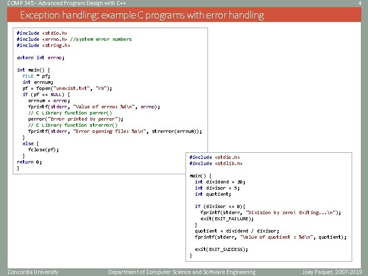 COMP 345 - Advanced Program Design with C++ 4 Exception handling: example C programs