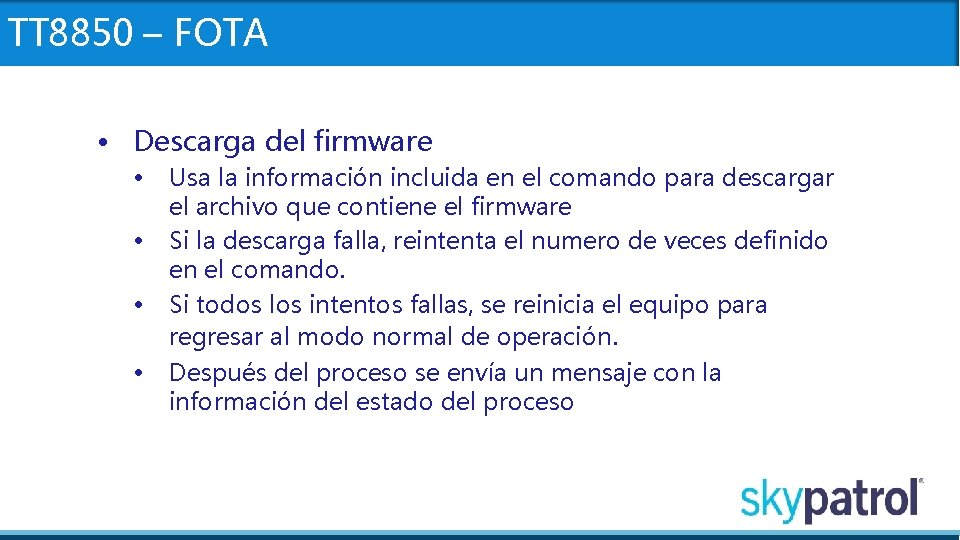 TT 8850 – FOTA • Descarga del firmware • • Usa la información incluida