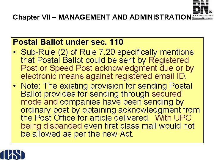 Chapter VII – MANAGEMENT AND ADMINISTRATION Postal Ballot under sec. 110 • Sub-Rule (2)