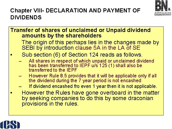 Chapter VIII- DECLARATION AND PAYMENT OF DIVIDENDS Transfer of shares of unclaimed or Unpaid