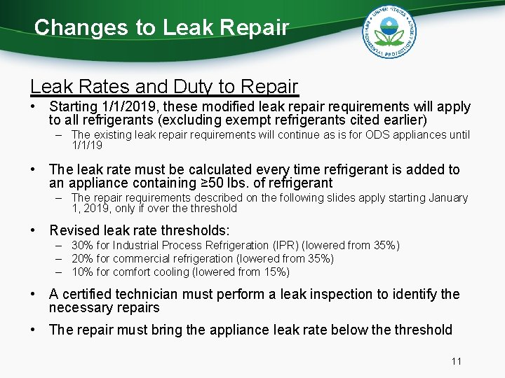 Changes to Leak Repair Leak Rates and Duty to Repair • Starting 1/1/2019, these