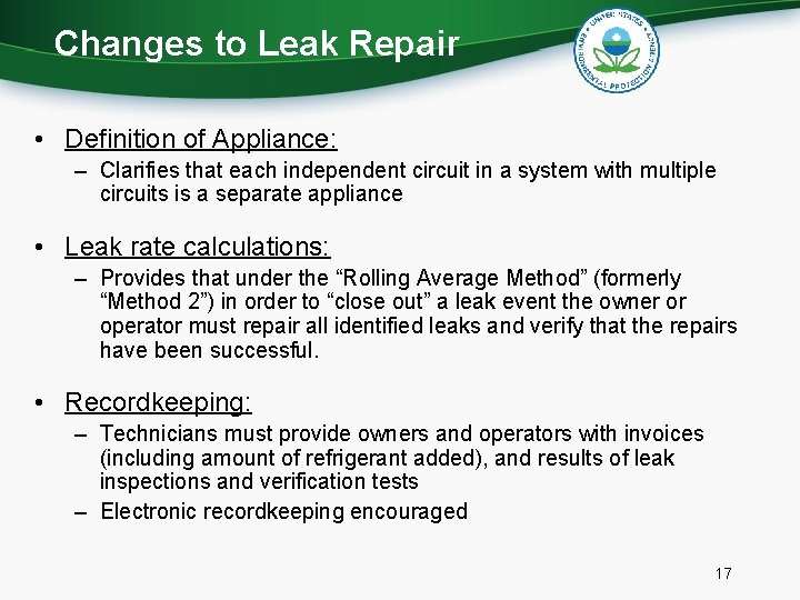 Changes to Leak Repair • Definition of Appliance: – Clarifies that each independent circuit