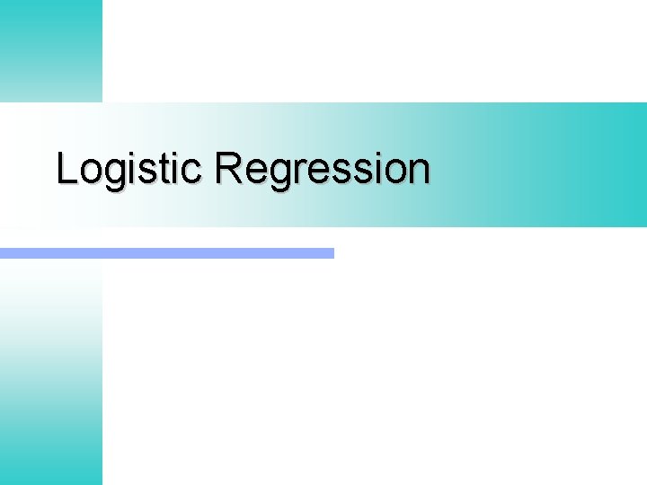 Logistic Regression 