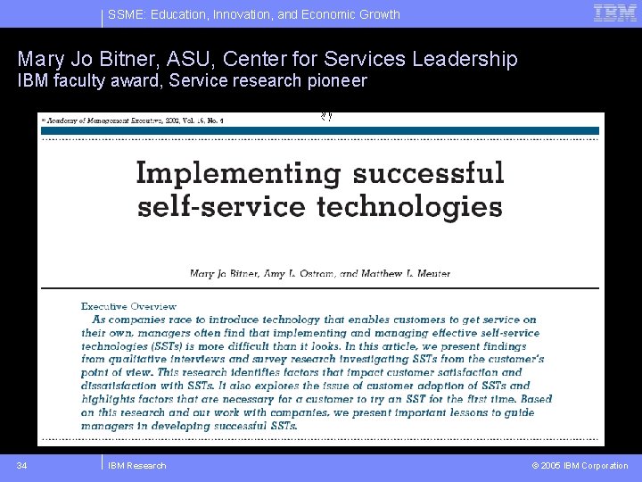 SSME: Education, Innovation, and Economic Growth Mary Jo Bitner, ASU, Center for Services Leadership