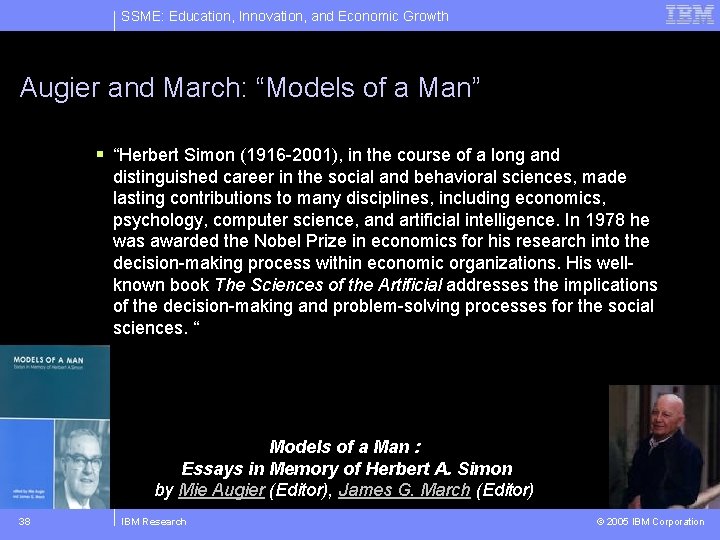 SSME: Education, Innovation, and Economic Growth Augier and March: “Models of a Man” §