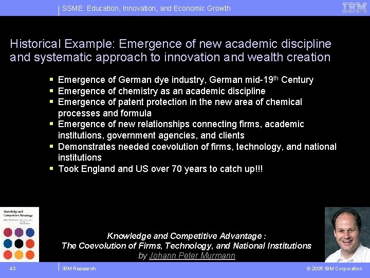 SSME: Education, Innovation, and Economic Growth Historical Example: Emergence of new academic discipline and