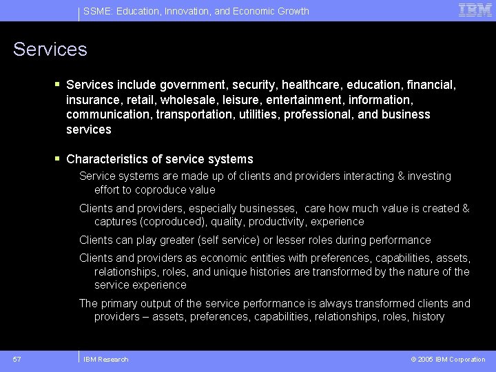 SSME: Education, Innovation, and Economic Growth Services § Services include government, security, healthcare, education,