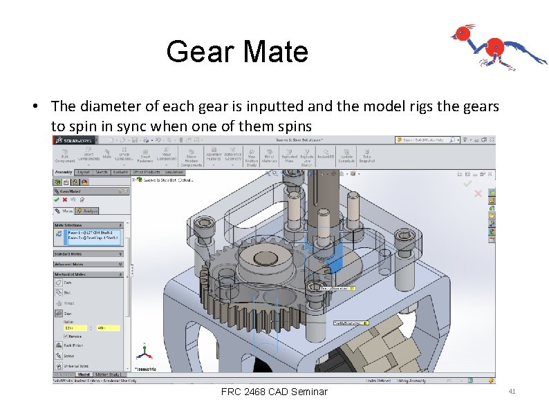 Gear Mate • The diameter of each gear is inputted and the model rigs