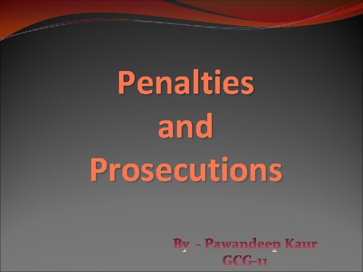 Penalties and Prosecutions 