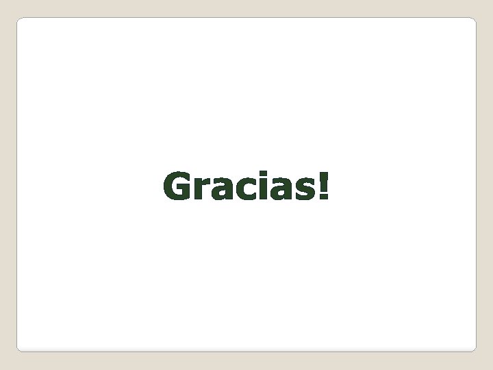 Gracias! 