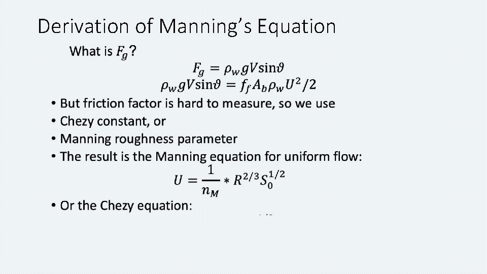 Derivation of Manning’s Equation 