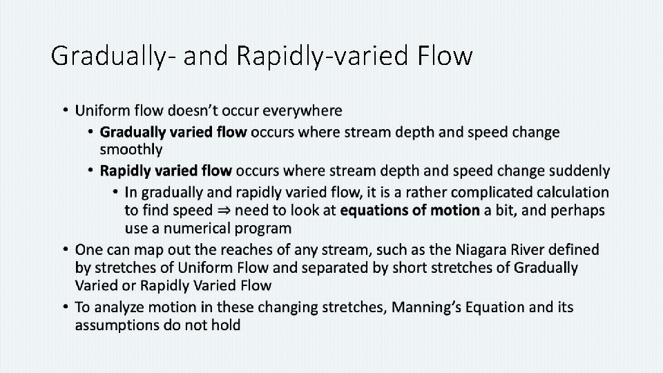 Gradually- and Rapidly-varied Flow • 