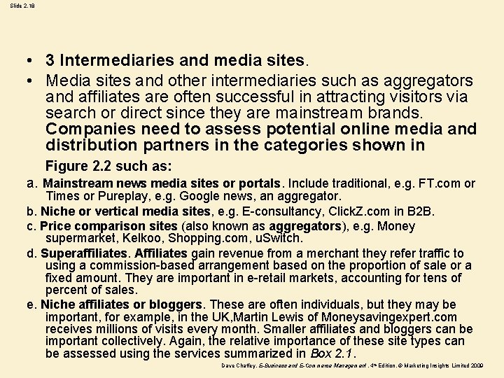 Slide 2. 18 • 3 Intermediaries and media sites. • Media sites and other