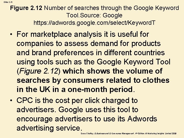 Slide 2. 41 Figure 2. 12 Number of searches through the Google Keyword Tool.