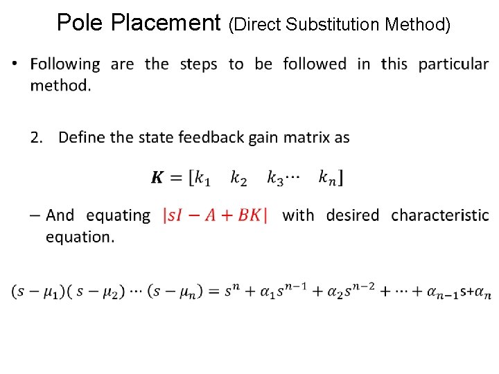 Pole Placement (Direct Substitution Method) • 