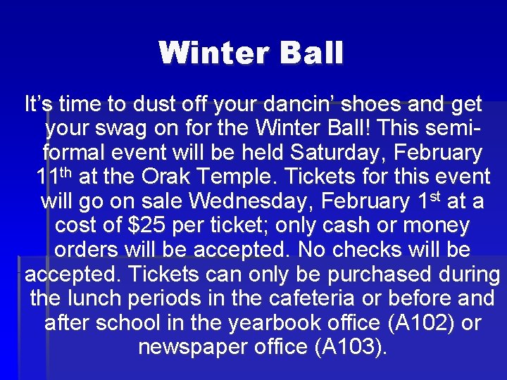 Winter Ball It’s time to dust off your dancin’ shoes and get your swag