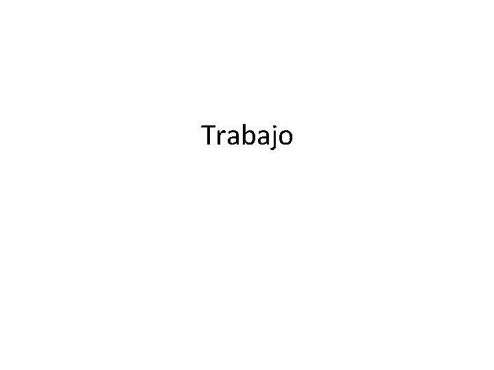 Trabajo 