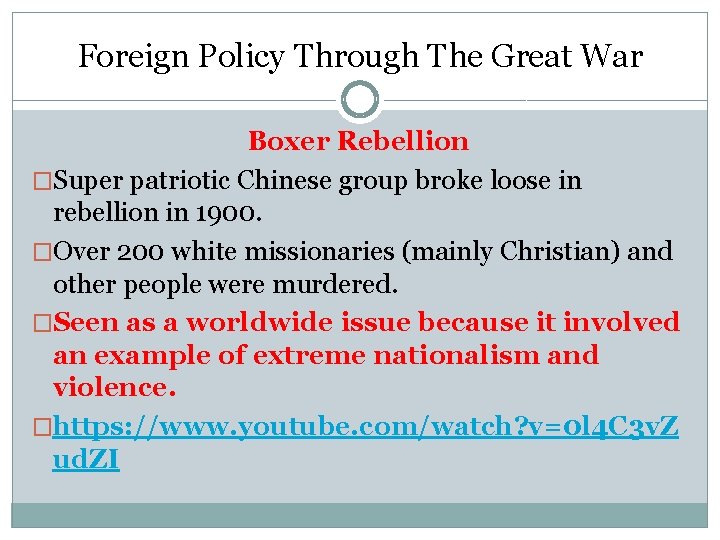 Foreign Policy Through The Great War Boxer Rebellion �Super patriotic Chinese group broke loose Foreign Policy Through The Great War Boxer Rebellion �Super patriotic Chinese group broke loose