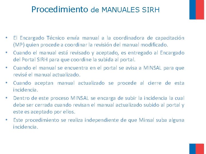 Procedimiento de MANUALES SIRH • El Encargado Técnico envía manual a la coordinadora de