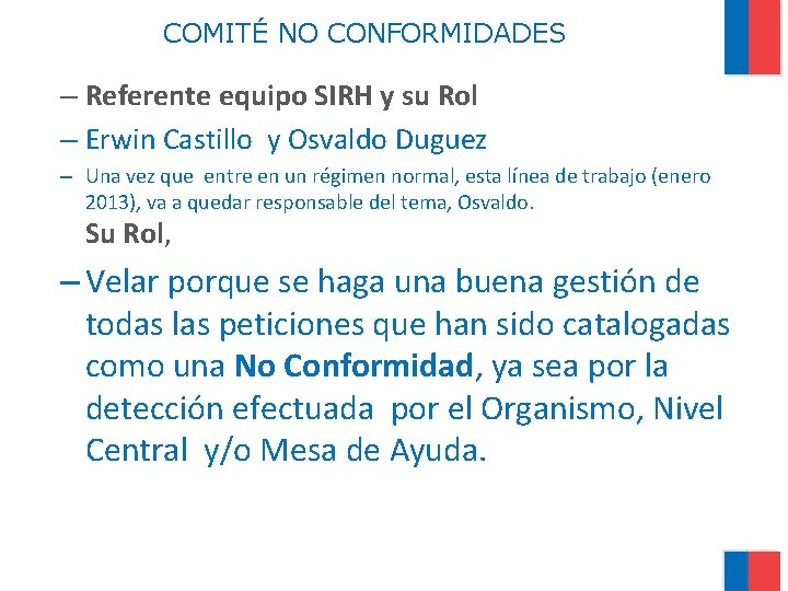 COMITÉ NO CONFORMIDADES – Referente equipo SIRH y su Rol – Erwin Castillo y